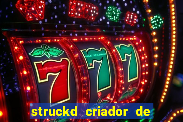 struckd criador de jogos 3d